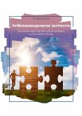 Selbstmanagement meistern Selbstmanagement meistern