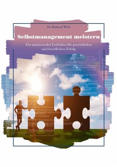 Selbstmanagement meistern - Weth, Burkard