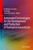 Automated Technologies for the Development and Production of Radiopharmaceuticals