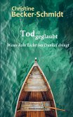 Tod geglaubt Tod geglaubt