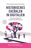 Historisches Erzählen in Digitalien