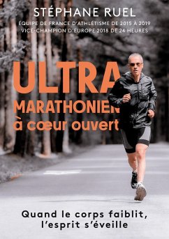 Cover Stephane Ruel ultra-marathonien à coeur ouvert (eBook, ePUB)