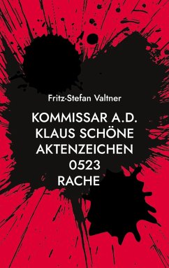 Cover Kommissar a.D. Klaus Schöne (eBook, ePUB)