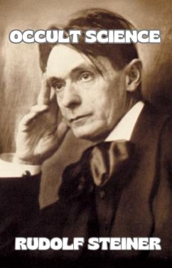 Occult science (translated) (eBook, ePUB) - Rudolf Steiner, by