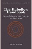 The Kubeflow Handbook (eBook, ePUB) The Kubeflow Handbook (eBook, ePUB)