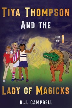 Cover Tiya Thompson and the Lady of Magicks