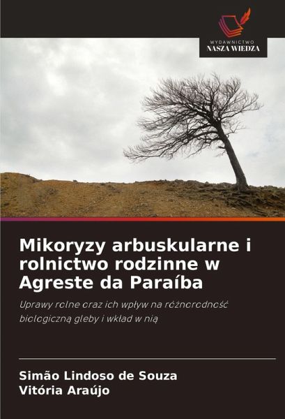 Mikoryzy arbuskularne i rolnictwo rodzinne w Agreste da Paraíba