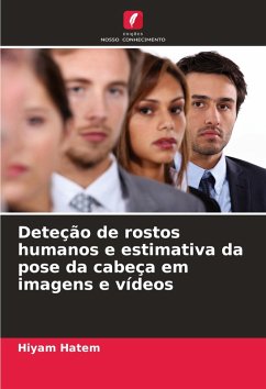 Cover Deteção de rostos humanos e estimativa da pose da cabeça em imagens e vídeos