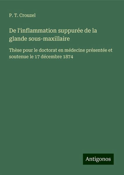 De l'inflammation suppurée de la glande sous-maxillaire