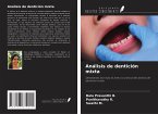 Análisis de dentición mixta Análisis de dentición mixta