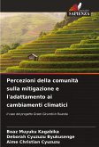 Percezioni della comunità sulla mitigazione e l'adattamento ai cambiamenti climatici Percezioni della comunità sulla mitigazione e l'adattamento ai cambiamenti climatici