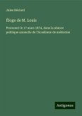 Éloge de M. Louis Éloge de M. Louis