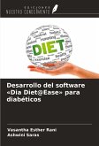 Desarrollo del software 'Dia Diet@Ease' para diabéticos Desarrollo del software 'Dia Diet@Ease' para diabéticos