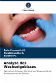 Analyse des Wechselgebisses Analyse des Wechselgebisses