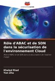 Rôle d'ABAC et de SDN dans la sécurisation de l'environnement Cloud