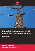 Compósitos de polímeros: O futuro dos isoladores de alta tensão