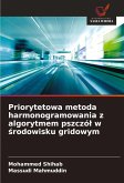 Priorytetowa metoda harmonogramowania z algorytmem pszczó¿ w ¿rodowisku gridowym