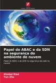 Papel do ABAC e da SDN na segurança do ambiente de nuvem