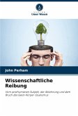Wissenschaftliche Reibung
