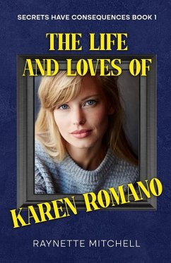 Cover The Life and Loves of Karen Romano