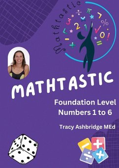 Mathtastic Foundation Numbers 1-6 - Ashbridge, Tracy M
