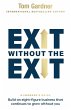 Exit Without the Exit - Bild 1