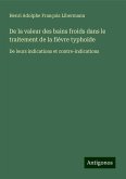 De la valeur des bains froids dans le traitement de la fièvre typhoïde