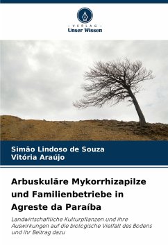 Cover Arbuskuläre Mykorrhizapilze und Familienbetriebe in Agreste da Paraíba