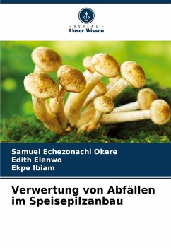 Cover Verwertung von Abfällen im Speisepilzanbau