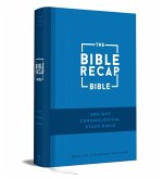 The Bible Recap 365-Day Chronological Study Bible The Bible Recap 365-Day Chronological Study Bible