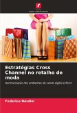 Estratégias Cross Channel no retalho de moda