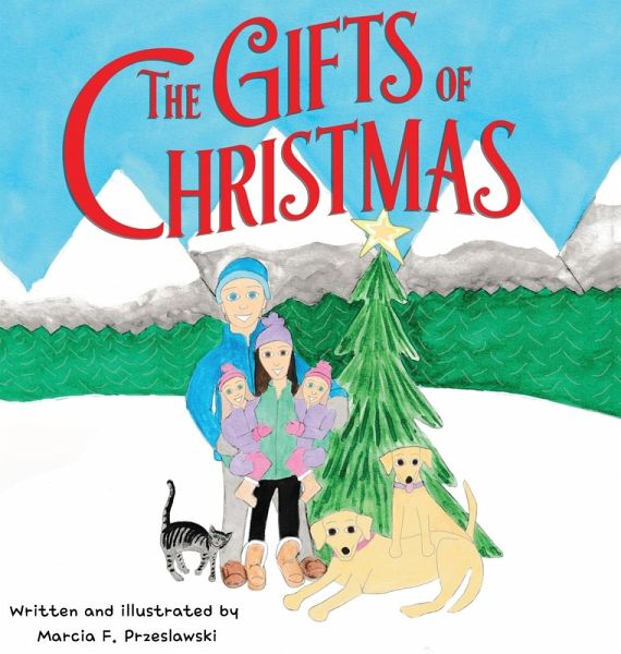 The Gifts of Christmas The Gifts of Christmas