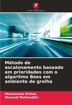 Método de escalonamento baseado em prioridades com o algoritmo Bees em ambiente de grelha - Shihab, Mohammed;Mahmuddin, Massudi