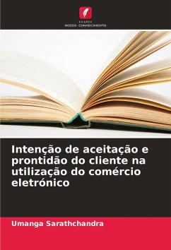 Cover Intenção de aceitação e prontidão do cliente na utilização do comércio eletrónico