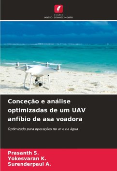 Conceção e análise optimizadas de um UAV anfíbio de asa voadora - S., Prasanth;K., Yokesvaran;A., Surenderpaul