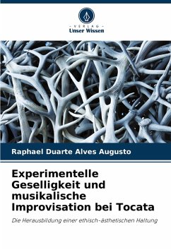 Experimentelle Geselligkeit und musikalische Improvisation bei Tocata - Alves Augusto, Raphael Duarte