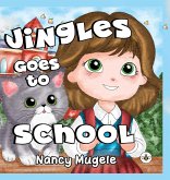 Jingles Goes to School (Hardback)