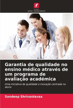 Cover Garantia de qualidade no ensino médico através de um programa de avaliação académica