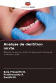 Analyse de dentition mixte Analyse de dentition mixte