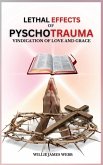 Lethal Effects of Pyschotrauma Lethal Effects of Pyschotrauma