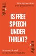 Is Free Speech Under Threat? - Bild 1