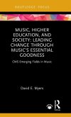 Music, Higher Education, and Society Music, Higher Education, and Society
