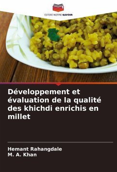 Cover Développement et évaluation de la qualité des khichdi enrichis en millet