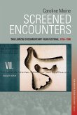 Screened Encounters Screened Encounters