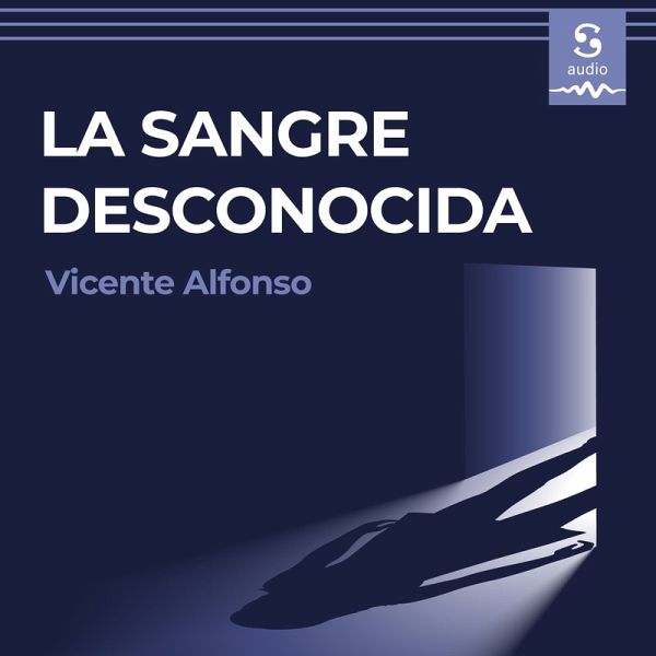 La sangre desconocida (MP3-Download)