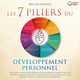 Les 7 piliers du développement personnel: Devenez la meilleure version de vous-même & forgez-vous un mental gagnant grâce au pouvoir de la psychologie et à un mindset positif (MP3-Download)