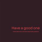 Have a good one (eBook, ePUB)