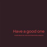 Have a good one (eBook, ePUB) Have a good one (eBook, ePUB)