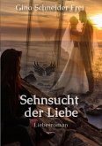 Sehnsucht der Liebe (eBook, ePUB)