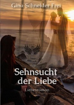 Cover Sehnsucht der Liebe (eBook, ePUB)